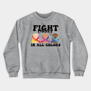 Fight Cancer in all colors Breast Cancer Awareness Mental Health Autism Awareness Crewneck Sweatshirt